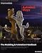 Autodesk Maya 2010: The Modeling and Animation Handbook (Autodesk Maya Techniques: Offical Autodesk Training Guides)