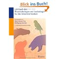 Lehrbuch der Pharmakologie und Toxikologie f�r die Veterin�rmedizin
