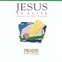 Jesus Is Alive: Hosanna Music Praise Worship