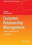Customer Relationship Management: Concept, Strategy, and Tools