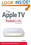 Apple TV Pocket Guide, The (2nd Edition)
