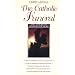 The Catholic Funeral: The Church's Ministry of Hope