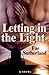 Letting In the Light