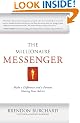 The Millionaire Messenger: Make a Difference and a Fortune Sharing Your Advice
