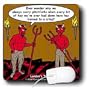 Rich Diesslins Religion Heaven Hell Cartoons - Devilish Questions - Mouse Pads