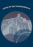 Gates of the Necronomicon: An Advanced Guide to the Babylonian Anunnaki Mardukite Tradition