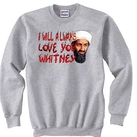 Osama Whitney Houston Dark Sweatshirt