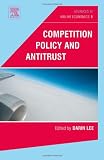 Advances in Airline Economics, Volume 1: Competition Policy and Antritrust (Advances in Airline Economics)