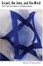 Israel, the Jews, and the West: The Fall and Rise of Antisemitism