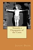 Towards a Theopoetic of the Cross