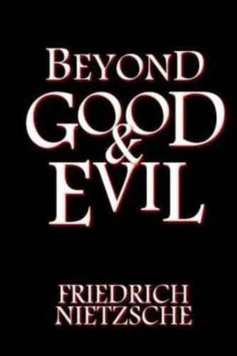Beyond Good and Evil