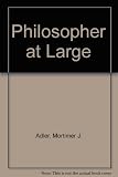 Philosopher at large : an intellectual autobiography