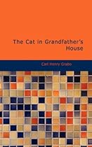 [B.O.O.K] The Cat in Grandfather's House P.P.T