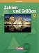 Zahlen und Gr��en - Sekundarst