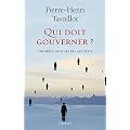 Qui doit gouverner ?: Une br�ve histoire de l'autorit�