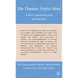 The Thunder: Perfect Mind: A New Translation and Introduction