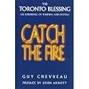 Catch the Fire