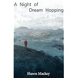 A Night of Dream Hopping (The Dream Hopper)