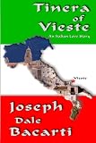 Tinera of Vieste: An Italian Love Story