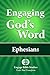 Engaging God's Word: Ephesians