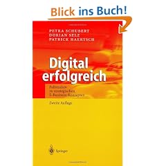 Digital erfolgreich: Fallstudien zu strategischen E-Business-Konzepten