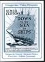 Down to the Sea in Ships