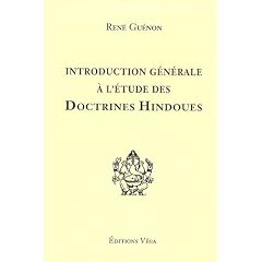 Introduction g�n�rale � l'�tude des doctrines hindoues