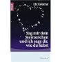 Sag mir dein Sternzeichen, und ich sage dir, wie du liebst: Was die Sterne über unsere Partner und über uns selbst zum Vorschein bringen. Eine astrologische Charakterkunde