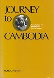 Journey to Cambodia: Investigation into Massacre by Pol Pot Regime (International Edition)