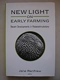 New light on early farming : recent developments in palaeoethnobotany