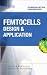 Femtocells: Design & Application