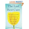 The Last Best Cure: My Quest to Awaken the Healing Parts of My Brain and Get Back My Body, My Joy, and My Life