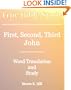 True Bible Study - First, Second, Third John