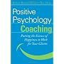 Positive Psychology Coaching: Putting the Science &hellip von Robert Biswas-Diener
