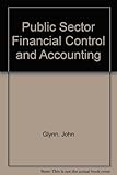 Public sector financial control and accounting