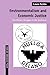 Environmentalism and Economic Justice: Two Chicano Struggles in the Southwest (Society, Environment, and Place)