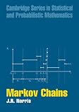 Buy : Markov Chains (Cambridge Series in Statistical and Probabilistic Mathematics)