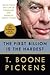 The First Billion Is the Hardest: Reflections on a Life of Comebacks and America's Energy Future