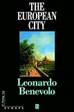 The European City (Making of Europe)
