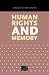 Human Rights and Memory