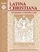 Latina Christiana 2 Teacher Manual