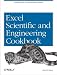 Excel Scientific and Engineering Cookbook (Cookbooks (O'Reilly))
