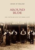 Around Bude (Images of England)