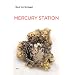 Mercury Station (Native Agents Series)