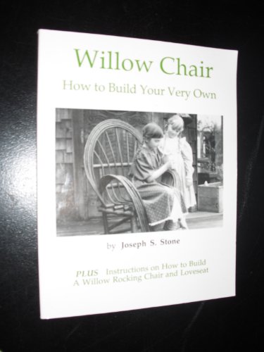 Willow Chair: How to Build Your Very Own
