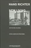 Hans Richter: New Living