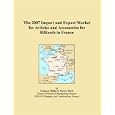 The 2007 Import and Export Market for Articles and Accessories for Billiards in France by  Philip M. Parker