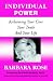 Individual Power: Reclaiming Your Core, Your Truth and Your Life