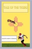 Tale of the Tigers