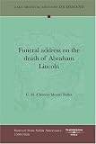 Funeral address on the death of Abraham Lincoln